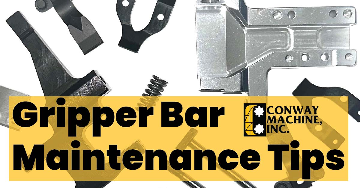 end of year Maintenance tips for gripper bars.